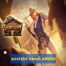 assistir canal adulto